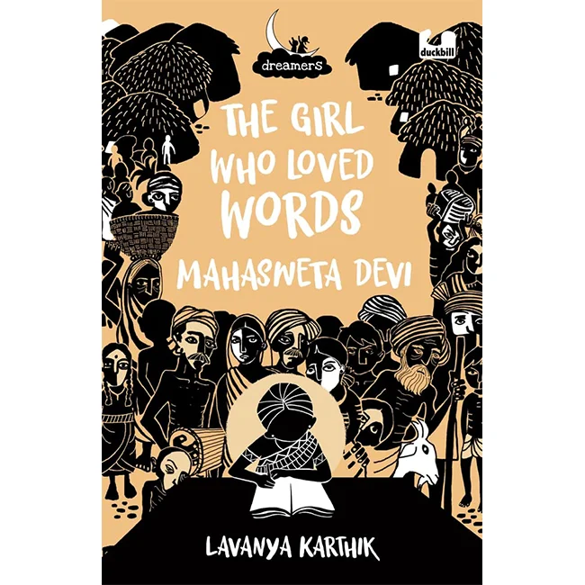 The Girl Who Loved Words: Mahashweta Devi - Lavanya Karthik
