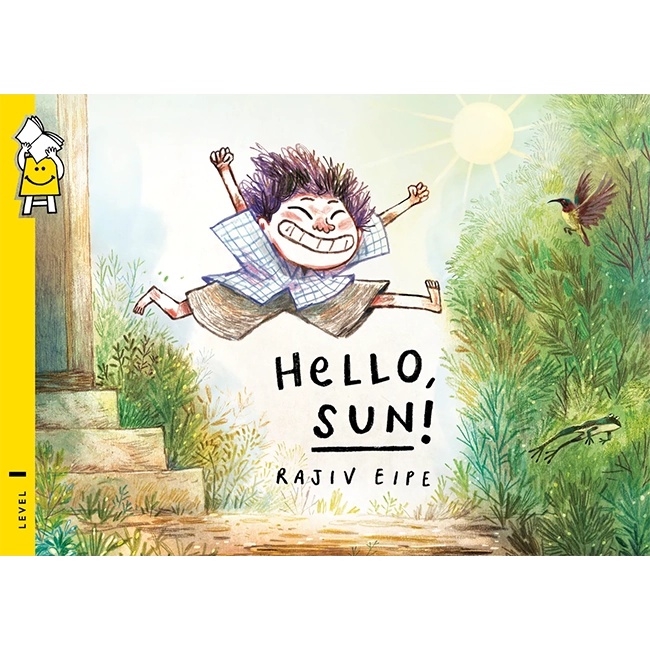 Hello Sun
 - Rajiv Eipes