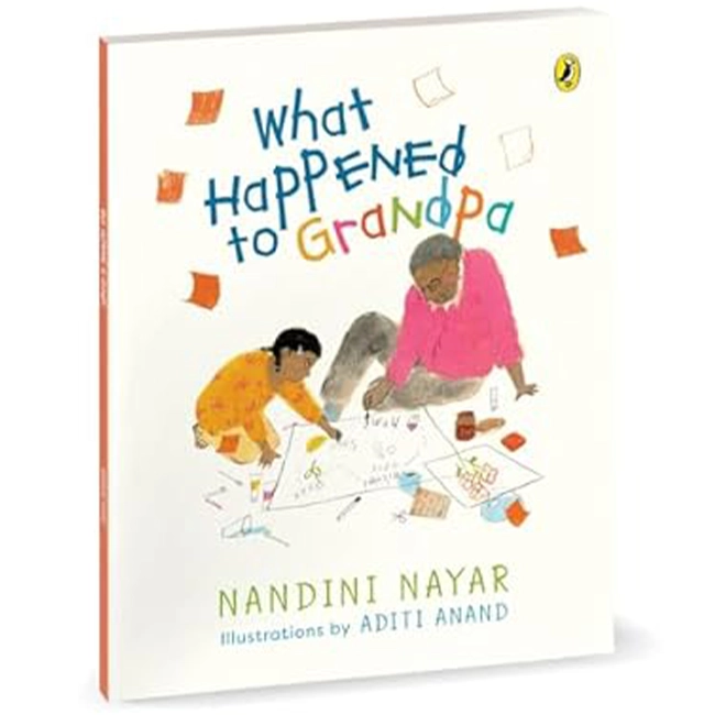 What Happened to Grandpa   - Aditi Anand 