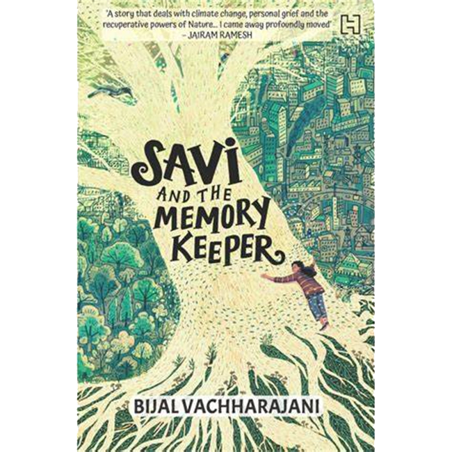 Savi And The Memory Keeper  -   Bijal Vachharajani