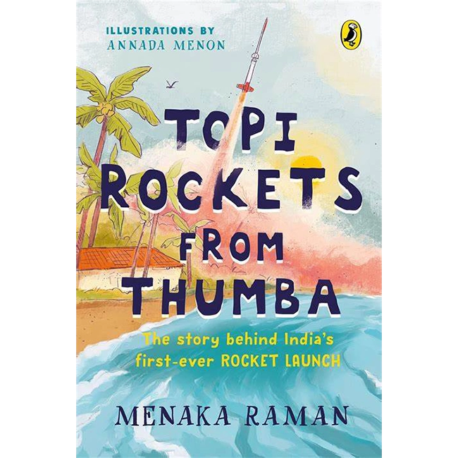 Topi Rockets From Thumba   -  Menaka Raman