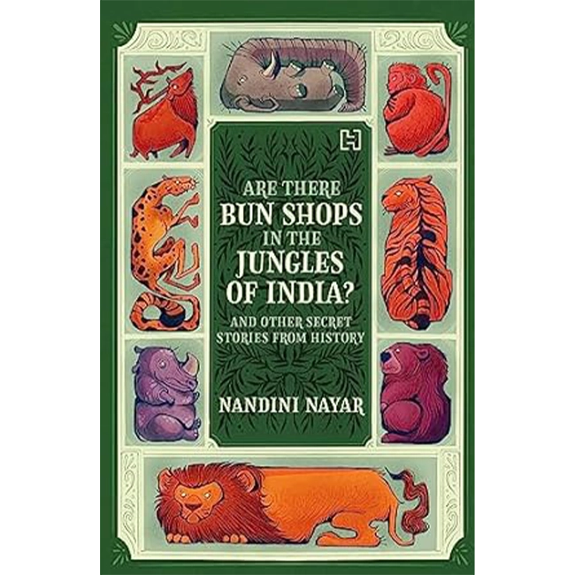 Are there Bun Shops in the Jungles of India? - Nandini Nayar