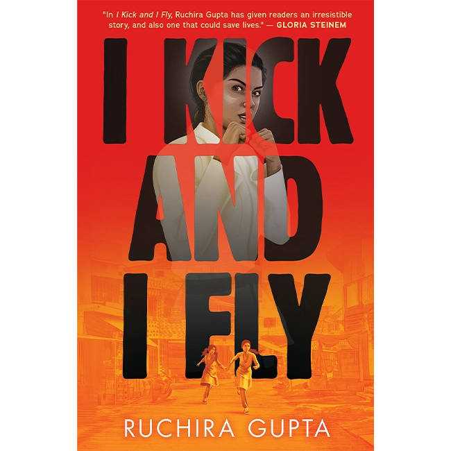 I KICK AND I FLY  - Ruchira Guptazar